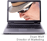 Dean Wolf - Director of Marketing