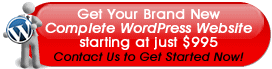 Get your brand new complete WordPress website starting at just $995 - Contact us to get started now!